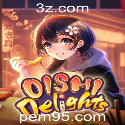Explorando o Universo de OishiDelights: A Nova Sensação do Mundo dos Jogos